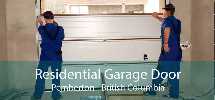 Residential Garage Door Pemberton - British Columbia