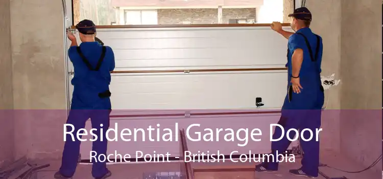 Residential Garage Door Roche Point - British Columbia