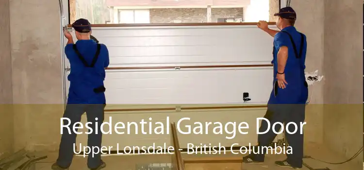 Residential Garage Door Upper Lonsdale - British Columbia