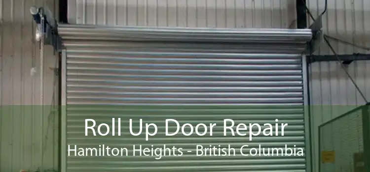 Roll Up Door Repair Hamilton Heights - British Columbia