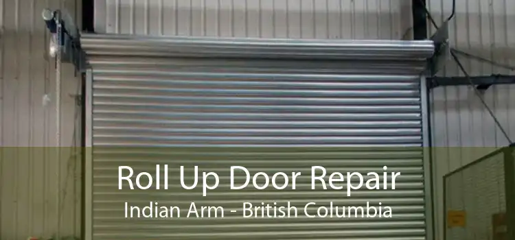 Roll Up Door Repair Indian Arm - British Columbia
