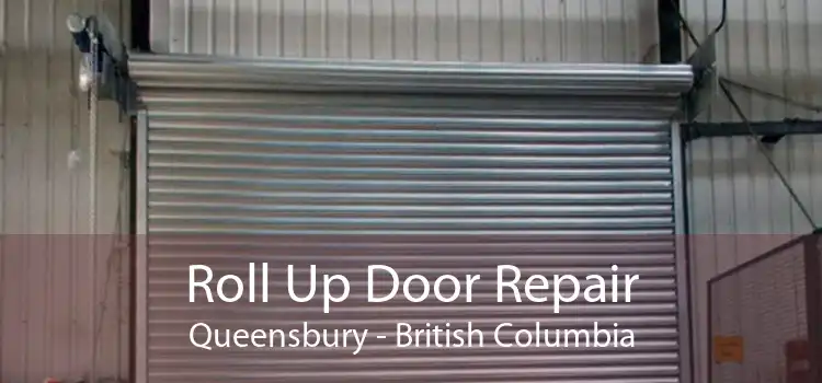 Roll Up Door Repair Queensbury - British Columbia