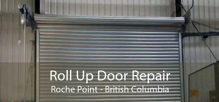 Roll Up Door Repair Roche Point - British Columbia