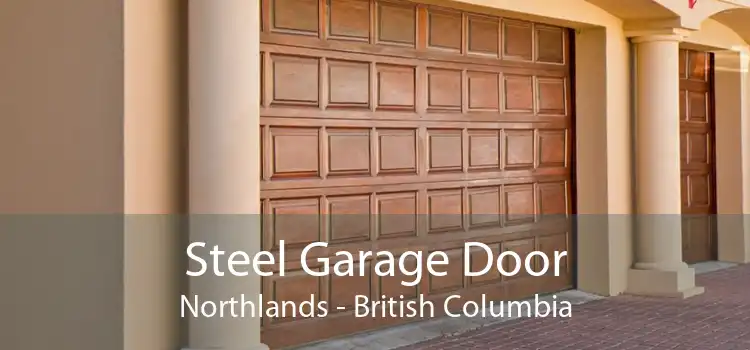 Steel Garage Door Northlands - British Columbia